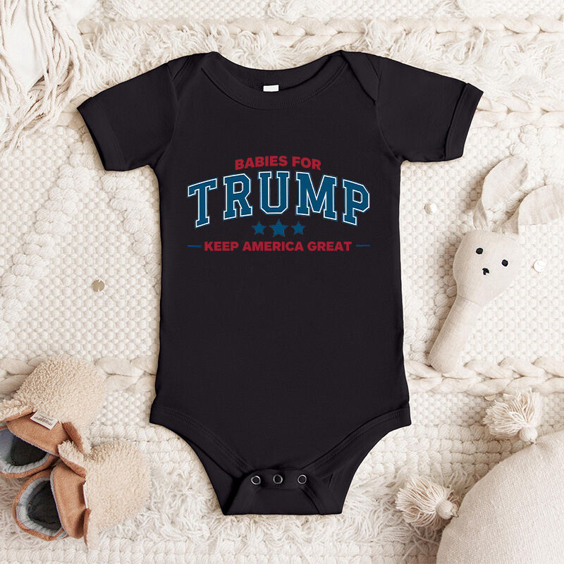 Personalized Baby Onesie Babies For Trump Keep Great Humorous Design Funny Baby Shower Gift