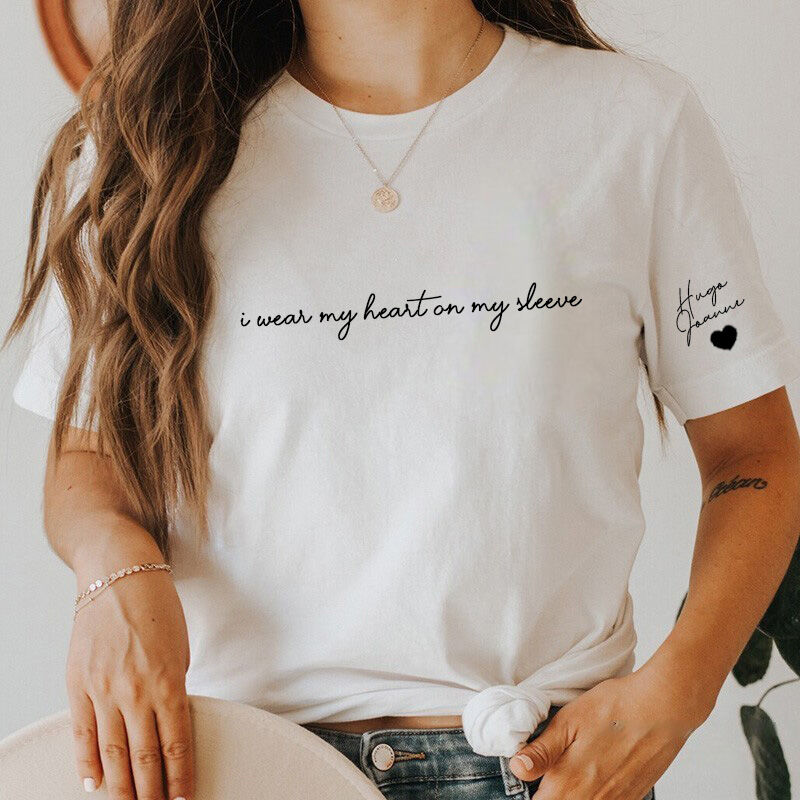 Personalized T-shirt "I Wear My Heart On My Sleeve" for Mother's Day