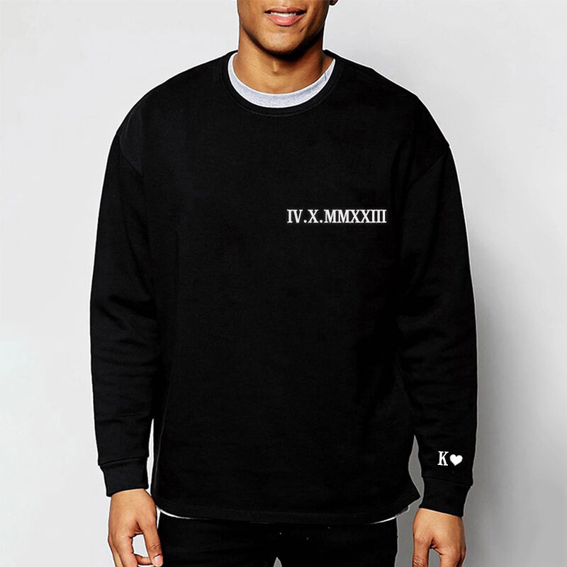 Personalized Sweatshirt Embroidered Lateral Roman Numeral Date and Initial Great Gift for Anniversary