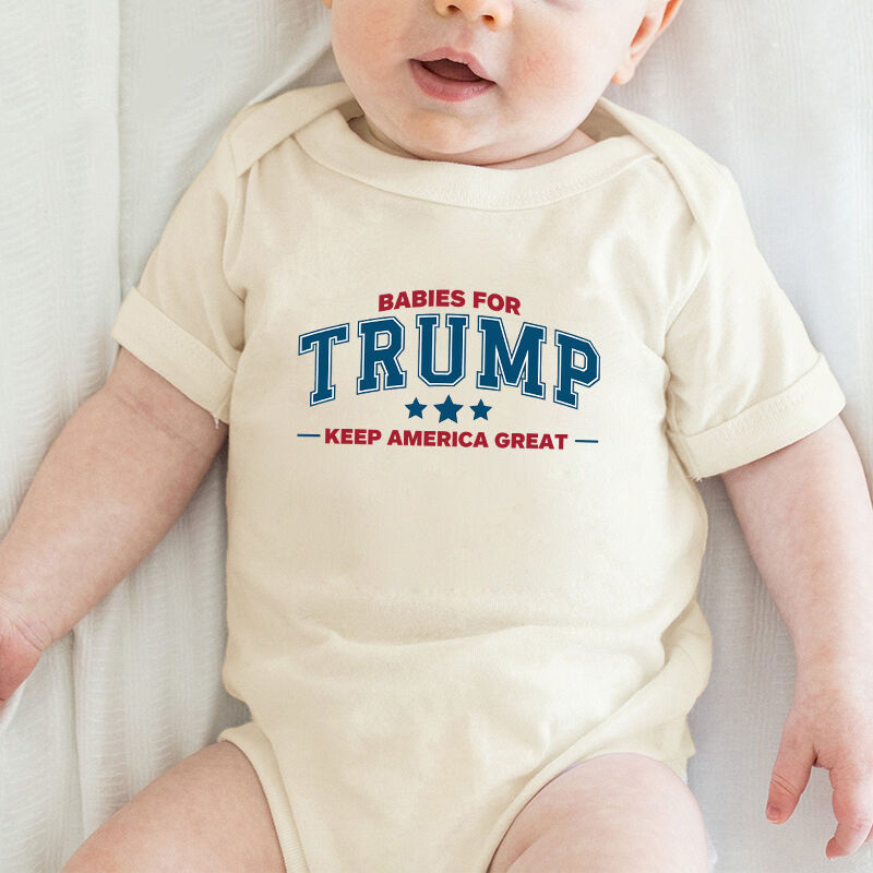 Personalized Baby Onesie Babies For Trump Keep Great Humorous Design Funny Baby Shower Gift